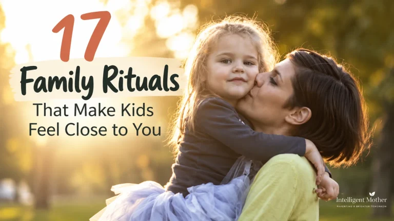 17 Family Rituals That Make Kids Feel Close to You