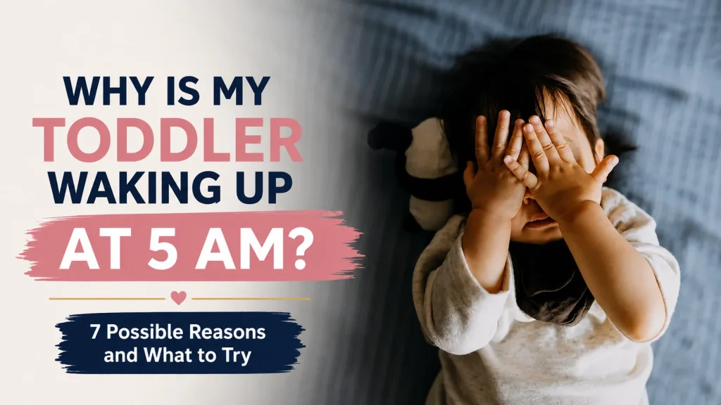 Why Is My Toddler Waking Up at 5 AM